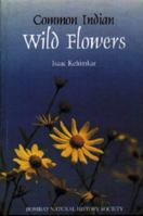 Common Indian Wild Flowers 0195656962 Book Cover