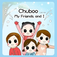 Chuboo: My Friends and I B0949CML3G Book Cover