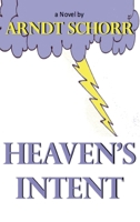 Heaven's Intent (LIB) 1955036640 Book Cover