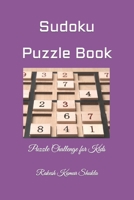 Sudoku Puzzle Book: Sudoku Fun for Young Minds B0C4MHMQJX Book Cover