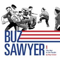 Buz Sawyer, Vol. 1: The War in the Pacific 1606993623 Book Cover