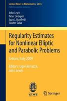 Regularity Estimates for Nonlinear Elliptic and Parabolic Problems: Cetraro, Italy 2009 3642271448 Book Cover