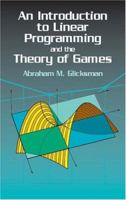 Introduction to Linear Programming and the Theory of Games 0471308056 Book Cover