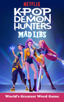 KPop Demon Hunters Mad Libs B0GGXQYWR1 Book Cover