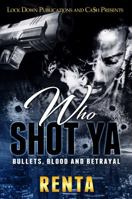 Who Shot YA: Bullets, Blood and Betrayal 1949138127 Book Cover