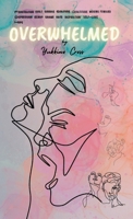 OVERWHELMED BY: Yukkino Cross 2982380919 Book Cover
