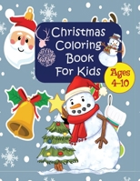 Christmas Coloring Book for Kids 4-10 9885173897 Book Cover