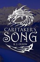 Caretaker's Song 1462694489 Book Cover