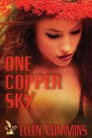 One Copper Sky 1628821418 Book Cover