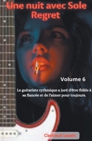 Une nuit avec Sole Regret (6) B0C6RLL9L9 Book Cover