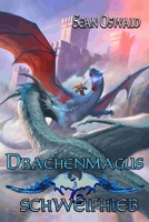 Schweifhieb: Ein LitRPG-Abenteuer (Drachenmagus) (German Edition) B0F1FBLJTD Book Cover