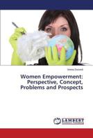 Women Empowerment: Perspective, Concept, Problems and Prospects 3659578649 Book Cover