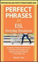 Perfect Phrases for ESL Everyday Situations: With 1,000 Phrases 0071770283 Book Cover