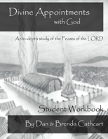 Divine Appointments with God - Student Workbook 1500689386 Book Cover