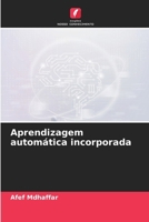 Aprendizagem automática incorporada (Portuguese Edition) 6208158680 Book Cover