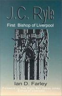 Jc Ryle: Episcopal Evangelist 1842270176 Book Cover