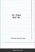 My Moms and Me 1716310903 Book Cover