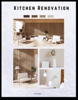 Kitchen Renovation B0CGG7NKW3 Book Cover
