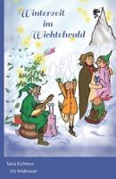 Winterzeit im Wichtelwald 3861966611 Book Cover
