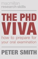 The PhD Viva: How to Prepare for Your Oral Examination B01BNHUE8Q Book Cover