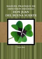 Manuel Pratique de Devotion Hoodoo - Don Juan del Buena Suerte 0244379173 Book Cover