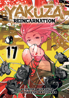Yakuza Reincarnation Vol. 17 B0HCY9XXH6 Book Cover