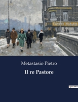 Il re Pastore B0CG42KMK3 Book Cover