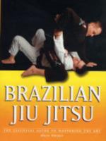 Brazilian Jiu Jitsu 1845377605 Book Cover