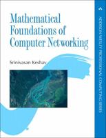 Mathematical Foundations of Computer Networking 0321792106 Book Cover