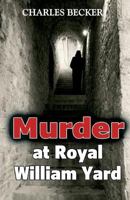 Murder at Royal William Yard 1975738004 Book Cover