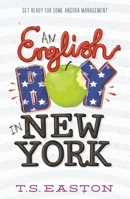 An English Boy in New York 1471401499 Book Cover