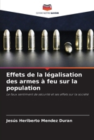 Effets de la légalisation des armes à feu sur la population 6207371011 Book Cover