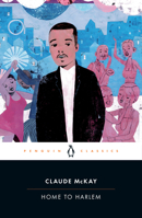 Home To Harlem (Northeastern Library of Black Literature) 1555530249 Book Cover