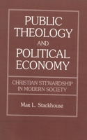 Public Theology and Political Economy 0819183016 Book Cover