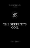 The Serpent's Coil (The Forge Path) 1764637127 Book Cover