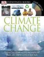 Climate Change (DK Eyewitness Books) 0756637716 Book Cover