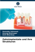 Zahnimplantate und ihre Strukturen 6204070924 Book Cover