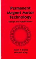 Permanent Magnet Motor Technology 1420064401 Book Cover