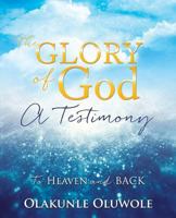 The Glory of God 1498468888 Book Cover
