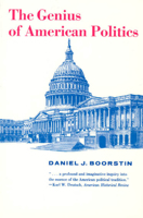The Genius of American Politics (Walgreen Foundation Lectures) 0226064913 Book Cover