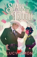 A Spark of Trouble (A Winter Bliss Romance) B0F3BMBPTL Book Cover