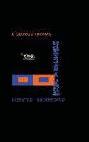 Disputed Understanding 0957474156 Book Cover