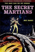 The Secret Martians 1522766251 Book Cover