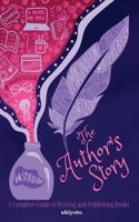 The Author's Story 9364949846 Book Cover