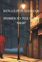 Stories To Tell in the Night B0F99BHDBP Book Cover