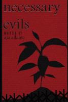 necessary evils 1090883994 Book Cover