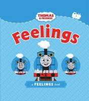Thomas & Friends: a Feelings Book 1925970329 Book Cover