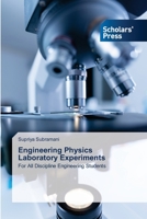 Engineering Physics Laboratory Experiments: For All Discipline Engineering Students 6138950895 Book Cover