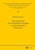 Die Gemischten Und Verbundenen Vertraege Im Internationalen Privatrecht 3631665881 Book Cover