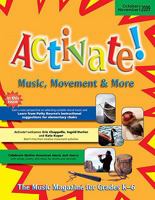 Activate! Oct/Nov 09 : Music, Movement and More! the Music Magazine for Grades K-6 0893283673 Book Cover